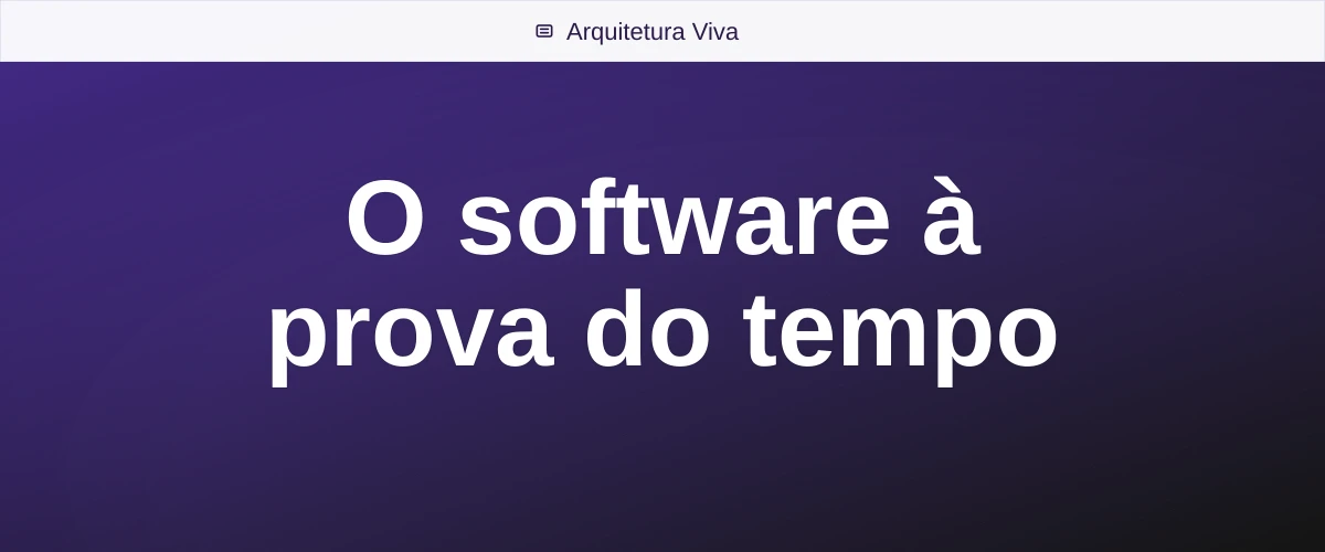 O software à prova do tempo
